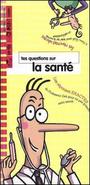 Couverture du livre Tes questions sur la sante - MARTIN PAUL - 9782747013123
