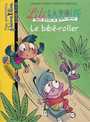 Couverture du livre Lili barouf t.2 le bebe roller - ALMERAS ARNAUD - 9782747024396