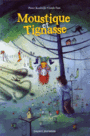 Couverture du livre Moustique et Tignasse - Koolwijk Pieter - 9782747049979
