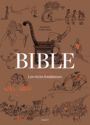 Couverture du livre Bible : les récits fondateurs - Boyer Frédéric - 9782747056991
