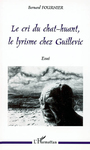 Couverture du livre Le cri du chat-huant : le lyrisme chez guillevic - FOURNIER BERNARD - 9782747527194