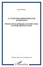 Couverture du livre A l'aube des formations par alternance - CHARTIER DANIEL - 9782747557993