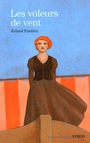 Couverture du livre Les voleurs de vent - Fuentès Roland - 9782748508062