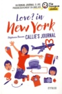 Couverture du livre Love ? in New York: Callie's journal - Benson Stéphanie - 9782748524703