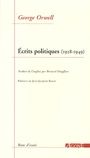 Couverture du livre Ecrits politiques (1928-1949) : sur le socialisme, les intellectu - ORWELL GEORGE - 9782748900842