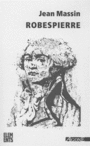 Couverture du livre Robespierre (5e édition) - MASSIN JEAN - 9782748903478