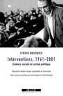 Couverture du livre Interventions, 1961-2001: science sociale et action politique - BOURDIEU PIERRE - 9782748904802