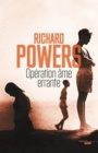 Couverture du livre Opération âme errante - POWERS RICHARD - 9782749133645