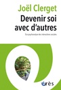 Couverture du livre Devenir soi avec d'autres - Clerget Joël - 9782749277943