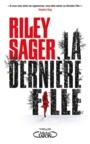 Couverture du livre Dernière fille (La) - Sager Riley - 9782749930800