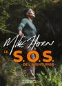 Couverture du livre Le S.O.S de l'aventurier - HORN MIKE - 9782749953199