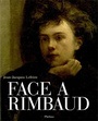 Couverture du livre Face a rimbaud - LEFRERE JEAN-JACQUES - 9782752902177
