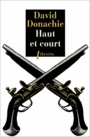 Couverture du livre Haut et court - Donachie David - 9782752907905