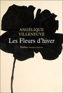 Couverture du livre Fleurs d'hiver (Les) - Villeneuve Angélique - 9782752909985