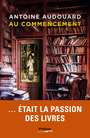 Couverture du livre Au commencement - AUDOUARD ANTOINE - 9782752912800