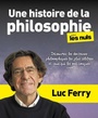 Couverture du livre Une histoire de la philosophie pour les nuls - FERRY LUC - 9782754086493