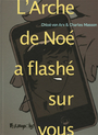 Couverture du livre Arche de Noé a flashé sur vous (l') - Masson Charles - 9782754803984