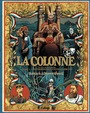 Couverture du livre Colonne (La) Volume 2, Exterminez-moi toutes ces brutes - DUMONTHEUIL NICOLAS - 9782754808873