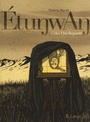 Couverture du livre EtunwAn : Celui-Qui-Regarde - Murat Thierry - 9782754811972