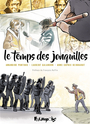 Couverture du livre Temps des jonquilles (Le) - Galandon Laurent - 9782754833332