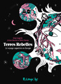 Couverture du livre Terres rebelles - Le voyage zapatiste en Europe - Lugrin - 9782754836081