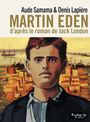 Couverture du livre Martin Eden - Lapière Denis & Samama Aude - 9782754843676