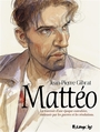Couverture du livre Mattéo - Gibrat Jean-Pierre - 9782754846691