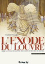 Couverture du livre Exode du Louvre (L') 1 1939 : la folle échappée des - Smudja Gradimir - 9782754848435