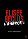 Couverture du livre Anarchie (L') - Reclus Elisée - 9782755508383