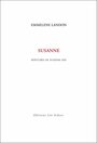 Couverture du livre Susanne, peintures de Susanne Hay - LANDON EMMELENE - 9782756100289