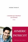 Couverture du livre L'homme qui frappait les femmes - PATRICOT AYMERIC - 9782756103358