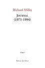 Couverture du livre Journal 1, 1971-1994 - MILLET RICHARD - 9782756112060