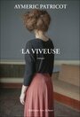 Couverture du livre La Viveuse - PATRICOT AYMERIC - 9782756113746