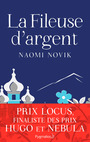 Couverture du livre La Fileuse d'argent (extrait gratuit) - NOVIK NAOMI - 9782756433608