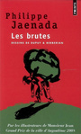 Couverture du livre Brutes (Les) - JAENADA PHILIPPE - 9782757809914