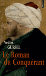 Couverture du livre Roman du conquérant (Le) (NE) - GURSEL NEDIM - 9782757820926