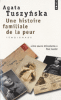 Couverture du livre Une histoire familiale de la peur - TUSZYNSKA AGATA - 9782757823170