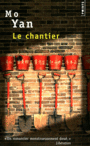 Couverture du livre Chantier (Le) - MO YAN - 9782757824733