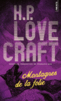 Couverture du livre Montagnes de la folie - LOVECRAFT HOWARD PHILLIPS - 9782757859506