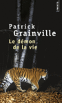 Couverture du livre Démon de la vie (Le) - GRAINVILLE PATRICK - 9782757864890