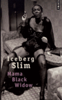 Couverture du livre Mama black widow - Iceberg Slim - 9782757865392