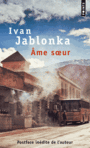 Couverture du livre Ame soeur - JABLONKA IVAN - 9782757870181