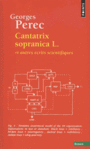 Couverture du livre Cantatrix sopranica L. : et autres écrits scientifiques - PEREC GEORGES - 9782757872017