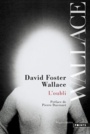 Couverture du livre Oubli (L') - WALLACE DAVID FOSTER - 9782757877128