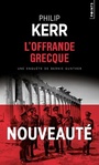Couverture du livre Offrande grecque (L') - KERR PHILIP - 9782757880937