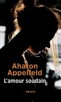 Couverture du livre Amour soudain (L') - APPELFELD AHARON - 9782757882870