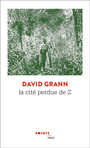 Couverture du livre La cité perdue de Z : une expédition légendaire... - Grann David - 9782757882887