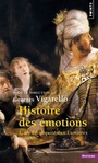 Couverture du livre Histoire des émotions 1 De l'Antiquité aux Lumières - Vigarello Georges Dir. - 9782757885635