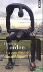 Couverture du livre Condition anarchique (La) - Lordon Frédéric - 9782757886366