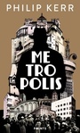 Couverture du livre Metropolis : une aventure de Bernie Gunther(collector) - KERR PHILIP - 9782757891254